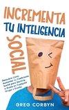 Incrementa tu Inteligencia Social