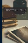 Doctor Thorne: A Novel; Volume III
