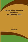 The New Jersey Law Journal, Volume XLV, No. 2, February, 1922