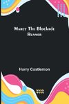 Marcy the Blockade Runner