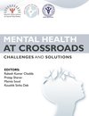 Mental Health at Crossroads - Challenges and Solutions