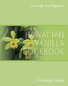 Hawai'ian Vanilla Cookbook