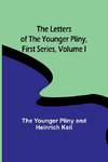 The Letters of the Younger Pliny, First Series Volume I