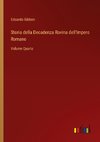 Storia della Decadenza Rovina dell'Impero Romano