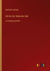 Ich bin der Sohn der Zeit