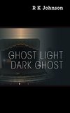 Ghost Light Dark Ghost