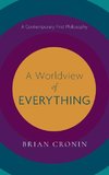 A Worldview of Everything