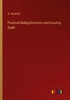 Practical Sailing Directions and Coasting Guide