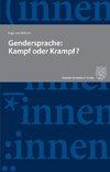 Gendersprache: Kampf oder Krampf?