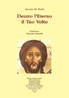 Dentro l'Eterno il Tuo Volto