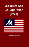 Socialism And Co-Operation (1921)