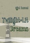 Twilight-Lit Dreams