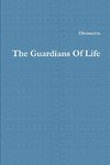 The Guardians Of Life