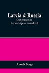 Latvia & Russia