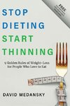 Stop Dieting Start Thinning