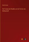 Die Formen der Familie und die Formen der Wirthschaft