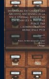 Inventaire historique des archives anciennes de la ville d'Épinal. Redigé par Ch. Ferry [et A. Philippe] Publié par l'Administration municipale pt.01; Volume 03