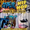 Grafitti Hip Hop Malbuch zum Chillen für Teenager, Jungen, Erwachsene Old School Street Art, Breakdance und Rap Musik Ausmalbuch 40 Designs zum Ausmalen