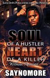 Soul of a Hustler, Heart of a Killer 2