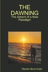 THE DAWNING