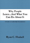 Why People Leave...And What You Can Do About It