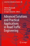 Advanced Solutions and Practical Applications in Road Traffic Engineering