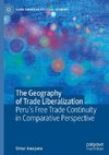 The Geography of Trade Liberalization