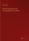 Über die Entstehung und die Entwicklungsformen des Witzes