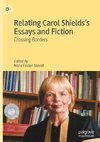 Relating Carol Shields's Essays and Fiction