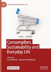 Consumption, Sustainability and Everyday Life