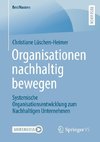 Organisationen nachhaltig bewegen