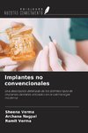 Implantes no convencionales