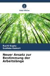 Neuer Ansatz zur Bestimmung der Arbeitslänge