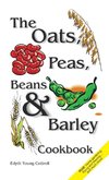 Oats, Peas, Beans & Barley Cookbook
