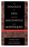 Dialogue in Hell between Machiavelli and Montesquieu