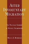 After Involuntary Migration