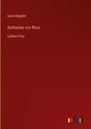 Katharina von Bora