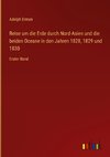 Reise um die Erde durch Nord-Asien und die beiden Oceane in den Jahren 1828, 1829 und 1830