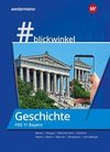 #blickwinkel Geschichte für die FOS 11. Schülerband. Bayern