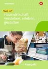 Mach mit! Hauswirtschaft verstehen, erleben, gestalten. Kompakt: Arbeitsheft