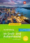 Ausbildung im Groß- und Außenhandel 1. Ausbildungsjahr. Schulbuch