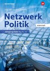 Netzwerk Politik. Arbeitsheft
