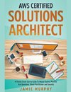 AWS Certified Solutions Architect #1 Audio Crash Course Guide To Master Exams, Practice Test Questions, Cloud Practitioner and Security