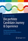 Die perfekte Candidate Journey und Experience