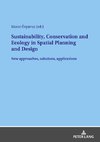 Sustainability, Conservation and Ecology in Spatial Planning and Design