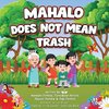 Mahalo Does Not Mean Trash
