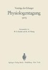 Vorträge der Erlanger Physiologentagung 1970