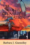 The Vacuum Cleaner Revelation