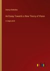 An Essay Towards a New Theory of Vision