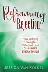 Reframing Rejection